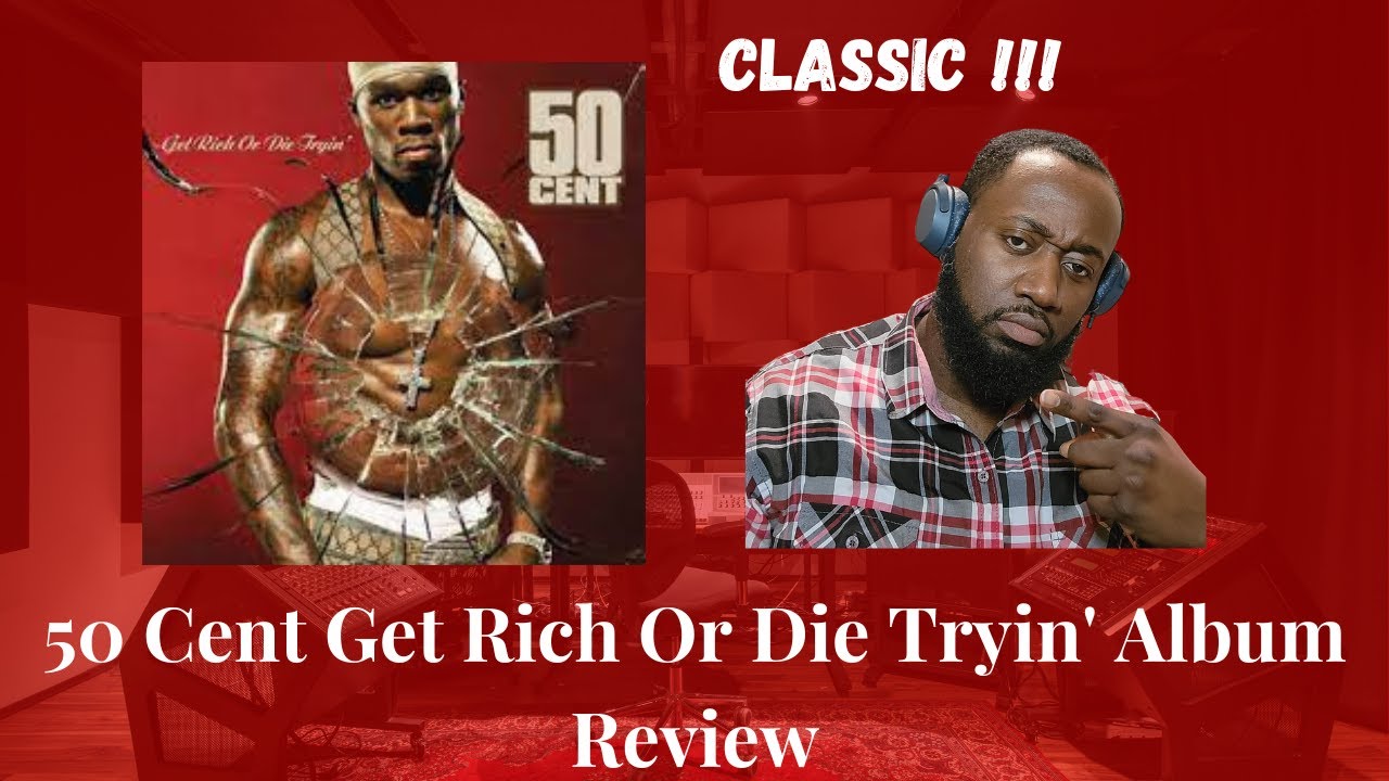 50 Cent- Get Rich Or Die Tryin Album | Review..Classic - YouTube
