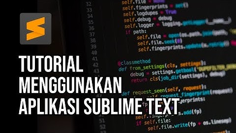 TUTORIAL MEMBUAT LAYOUT SEDERHANA MENGGUNAKAN APLIKASI SUBLIME TEXT