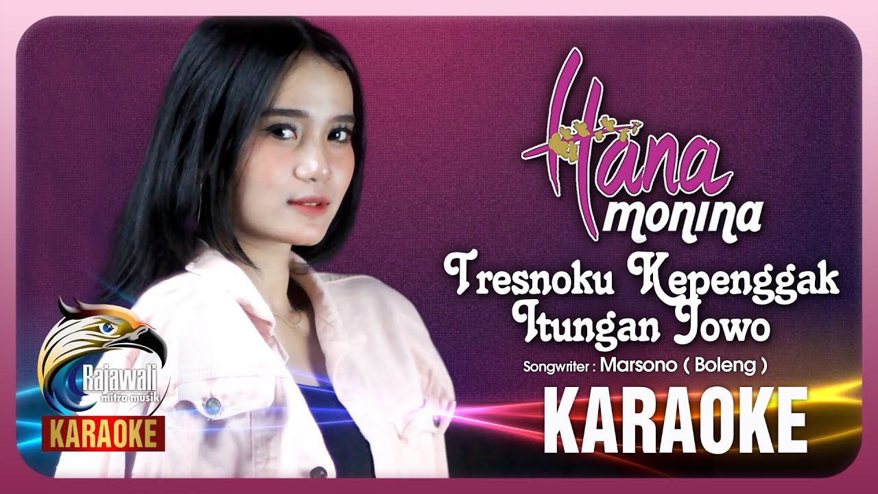 Hana Monina Tresnoku Kepenggak Dangdut OFFICIAL YouTube