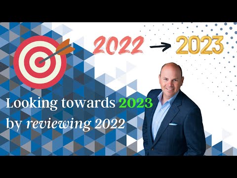 Looking towards 2023 by reviewing 2022