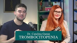 Dr. Cătălina Guran | TROMBOCITOPENIA