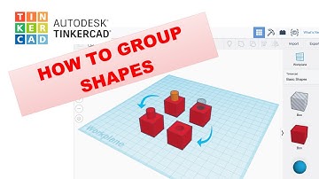 HOW TO GROUP SHAPES IN TINKERCAD?