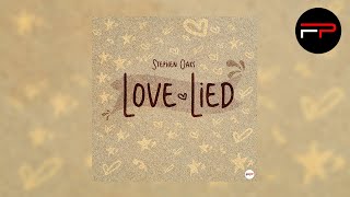 Stephen Oaks - Love Lied