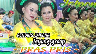 PRAS PRIS || GENDING JAIPONG LAYUNG GROUP || tambakan