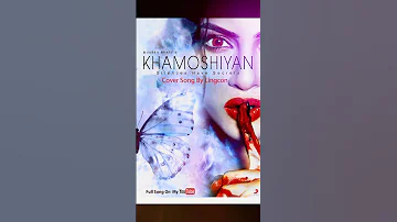 Khamoshiyan (rock version) short | lingcon | Rashmi S , Jeet G | Ali Fazal , Sapna P & Gurmeet C