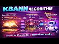 KBANN Algorithm: Masterclass Intro to machine learning #machinelearning #artificialintelligence