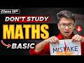Don’t study *THIS* if you’ve taken MATHS BASIC⚠️