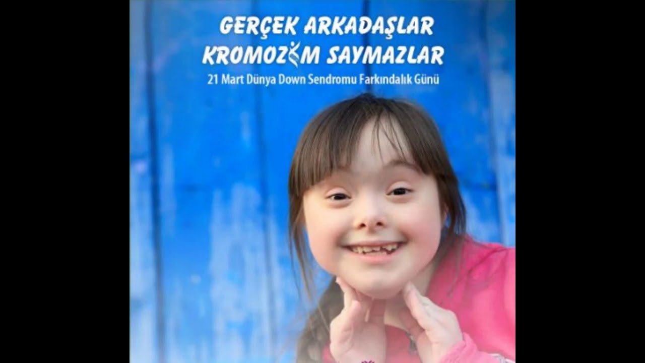 21 Mart Down Sendromlular Günü Resimleri