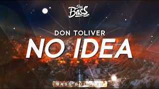 Don Toliver ‒ No Idea 🔊 [Bass Boosted] Resimi