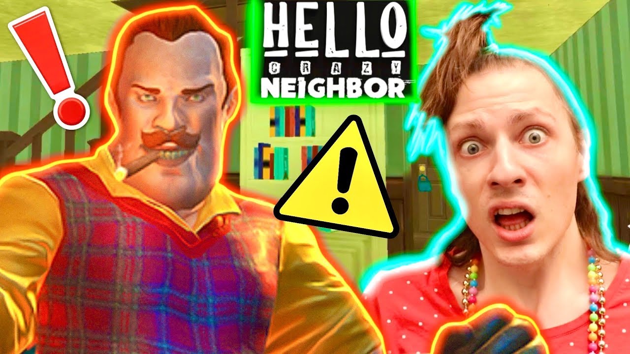 HELLO CRAZY NEIGHBOR UN NOUVEAU VOISIN PSYCHOPATHE EFFRAYANT ! Nadège