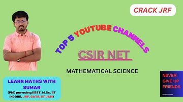 TOP 5 YOUTUBE CHANNEL for CSIR NET MATHEMATICAL SCIENCE #csirnet #gate #iitjam 