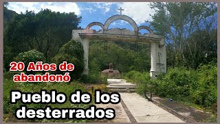 PUEBLO FANTASMA ABANDONADO DE ZAPOPAN / EL TEMPISQUE