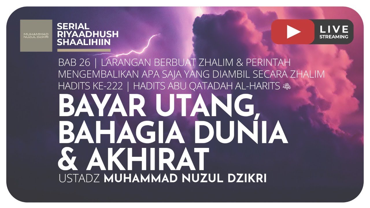 586. BAYAR UTANG BAHAGIA DUNIA & AKHIRAT |  Riyaadhush Shaalihiin