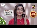 Ladies Special - Ep 113 - Full Episode - 2nd May, 2019