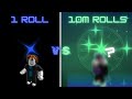 1 Roll vs 10 Million Rolls in Sol