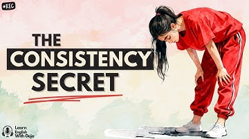 The Simple Secret to Staying Consistent | English Podcast for Listening, Shadowing & Life Growth