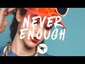 Two Feet - Never Enough (Lyrics)