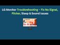 Dépannage Des Moniteurs LG Résolution Des Problèmes De Signal De Scintillement De Mise En Vei