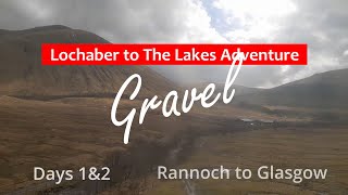 Bike Touring Scotland - Rannoch to Glasgow - Gravel