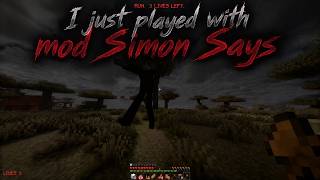 I just played with mod Simon Says..