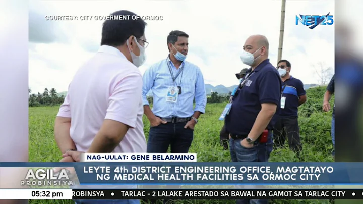 Leyte 4th District Engineering Office, magtatayo ng medical health facilities sa Ormoc City