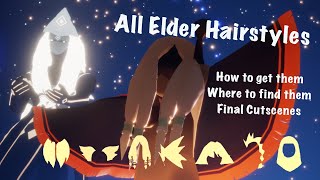 Sky: CotL All Elder Spirit Hairstyles - How to Get / Final Elder Spirit Cutscenes