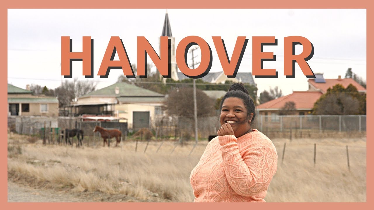 HANOVER, NORTHERN CAPE YouTube