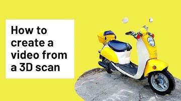 Scaniverse: How to Create a Video from a 3D Scan