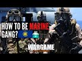 HOW TO BE MARINE GANG? WHO DARES WINS