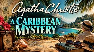 Download lagu A Caribbean Mystery | Agatha Christie | BBC Radio Mystery | Murder Beneath the Island Sun