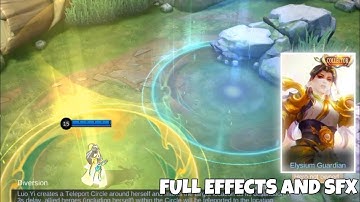 NEW LUOYI ELYSIUM GUARDIAN COLLECTOR SKIN FULL EFFECTS AND SFX GAMEPLAY