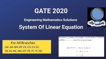 GATE 2020 Engineering Mathematics system of linear Eqns solutions for all branches (Linear Algebra)