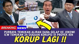 Download Lagu PURBAYA TEMUKAN ALIRAN DANA GELAP KE REKENING JOKOWI !! ICW TEMUKAN 24 DUGAAN KORUPSI DI PROYEK IKN MP3