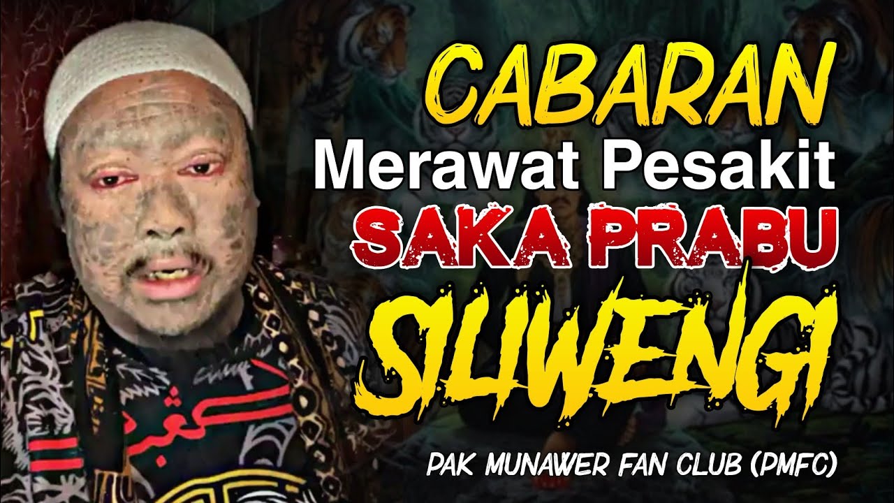 🔴 CABARAN Merawat Pesakit Saka Prabu Siliwengi | Pak Munawer Fan Club (PMFC)