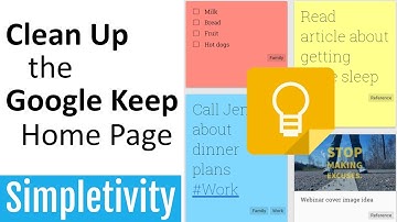 How to Clean Up the Google Keep Home Page (Pin & Archive)