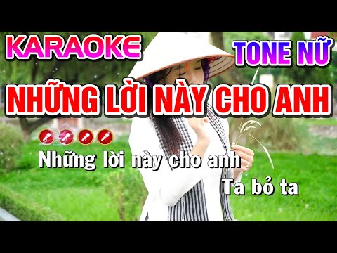 NHỮNG LỜI NÀY CHO ANH Karaoke Nhạc Sống Tone Nữ ( BEAT CHUẨN ) – Tình Trần Organ