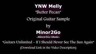 Video thumbnail of "YNW Melly - Butter Pecan - Original Sample by Minor2Go"