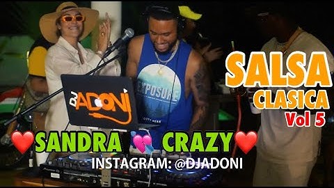 SALSA CLASICA VOL 5 🥁 MEZCLANDO EN VIVO DJ ADONI 💃🕺 Presentada por SANDRA BERROCAL😱cuanta salsa dura