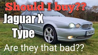 Jaguar X Type review and buyers guide. Are they really that bad??