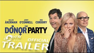 The Donor Party (2023)  Trailer 1080p