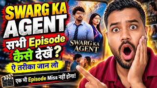 How to Watch the Full Episode of Agent of Heaven | Agent of Heaven All Episodes Story TV | Legal ...