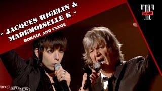 Jacques Higelin & Mademoiselle K "Bonnie and Clyde" ( Live Taratata Avril 2007) chords