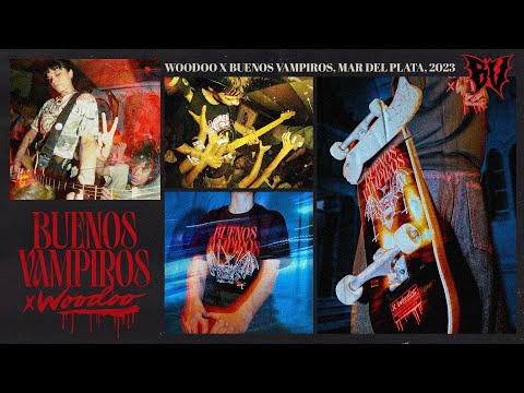 Woodoo x Buenos Vampiros