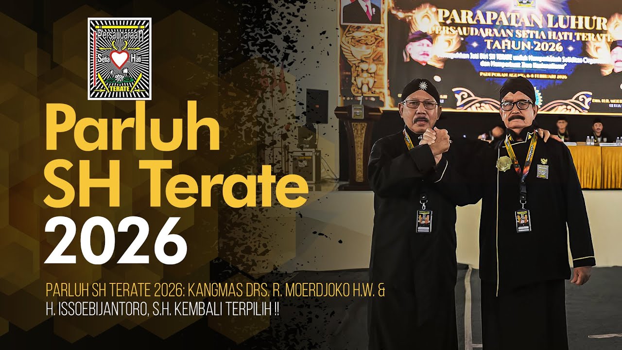 Parluh SH Terate 2026: Kangmas Drs. R. Moerdjoko H.W. & H. Issoebijantoro, S.H. Kembali Terpilih !!