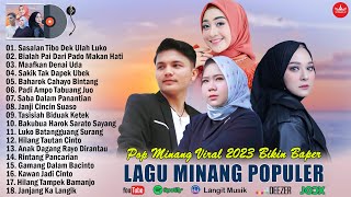 Lagu Minang Terbaru 2023 Terpopuler ~ TOP HITS Lagu Minang Terbaik 2023/2024 Enak Didengar Saat Ini