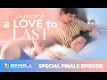 AMORE: A LOVE TO LAST (Special Finale  Episode) ENG SUB