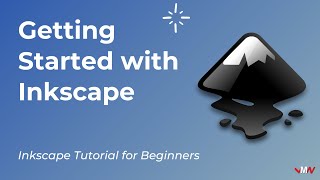 Getting Started with Inkscape | Inkscape Tutorial for Beginners