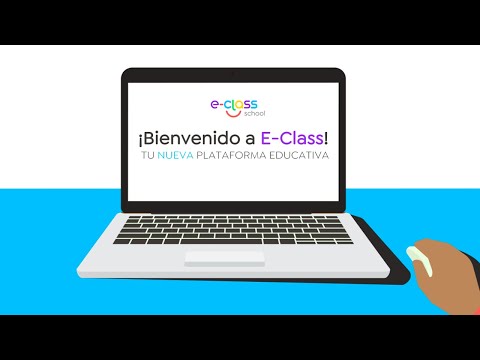 E-Class School - Conoce tu plataforma educativa ?? (Estudiantes)