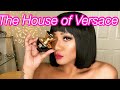 The House of Versace