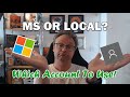 Choosing a microsoft account or local user account guide in english